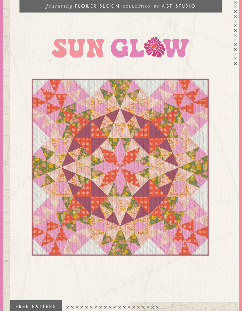 Free Sun Glow Quilt Pattern - AGF Studios